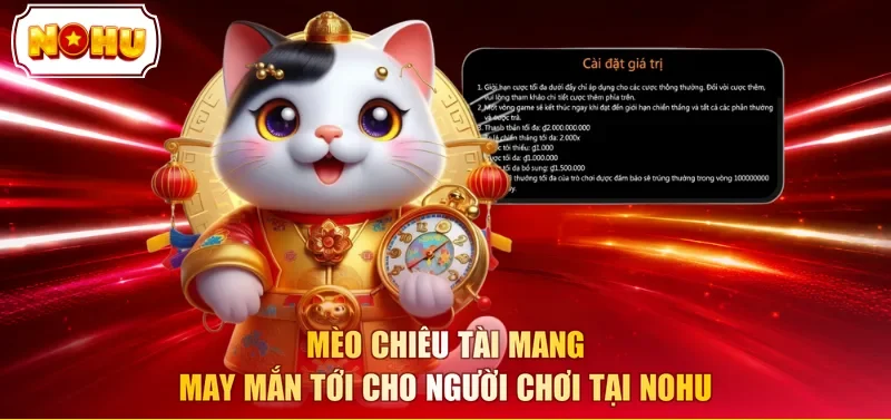 Mèo chiêu tài mang may mắn tới cho người chơi tại NOHU